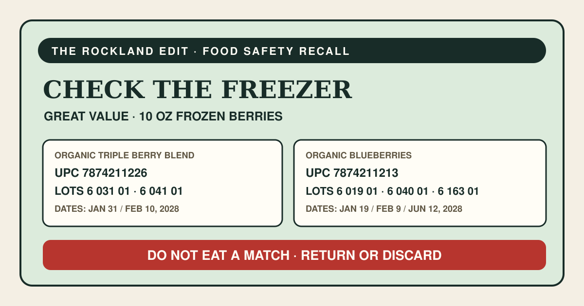 The Rockland Edit food-recall card identifying two 10-ounce Great Value frozen berry products, five recalled lot codes and instructions not to eat a match