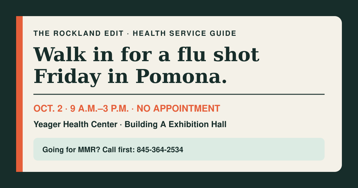 The Rockland Edit service card for Rockland County's October 2 walk-in vaccine clinic in Pomona, listing 9 a.m. to 3 p.m., Building A Exhibition Hall and a call-first note for MMR