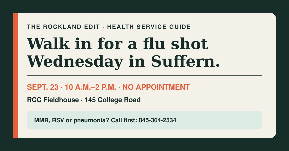 The Rockland Edit service card for Rockland County's September 23 walk-in vaccine clinic at the RCC Fieldhouse, listing 10 a.m. to 2 p.m. and a call-first note for MMR, RSV or pneumonia vaccine